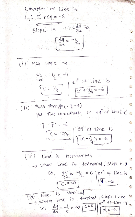 Equation of line is LE X + cy=-6. slope is it cdo li has slope -4. dy hea -4 iegh of line is (c = ly) I C+/= -6 (1) Pass thro