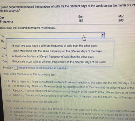 police department released the numbers of calls for the diferent days of the week during the month of Oct ith this analysis?