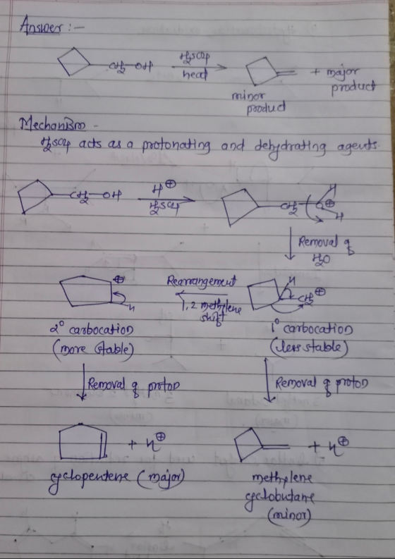 Answer :- 8803p Clot head + major product minor produd Mechanßm - hisop acts as a protonating and dehydrating agents Removal