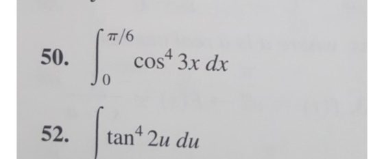 (T/6 50. cos+ 3x dx 52. tan^ 2u du