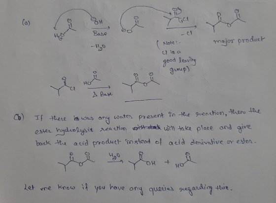 (a) OH Base ( Note: major product U is a good leaving group) H6 & Base If there was any water present in the reaction, then t
