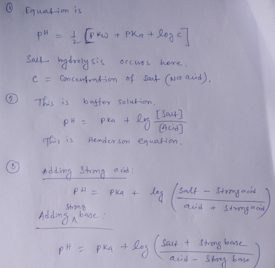 Equation is PH + PKa + 2 Salt hgdroy sis here Orcwos Concentration of Sat (Na aid This is bugfer Solution Tsau Acid Hender so