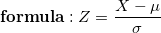 formula : Z = *-*