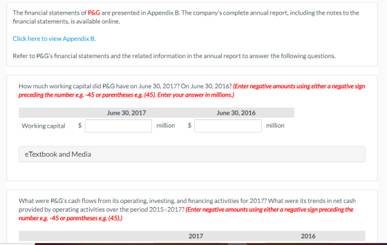 The financial statements of P&G are presented in Appendix B. The companys complete annual report, including the notes to the