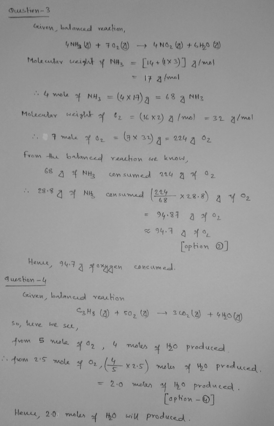 Question 3 Geiven, balanced reaction, 4 NH₃ (4) + 70₂(1) 4NO₂ (2) + 6H20 (2) Molecular weight of NH3 = [14+ ( 13) almol - 17