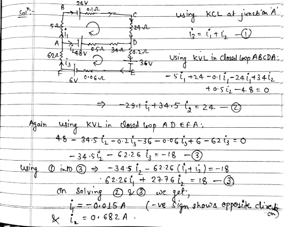 B 24V 0.12 Sol hi ومي อ using KCL at junction A 1 = + i - 324A AH ID 124&v o.fh 342 62123 30.21 36V GV Ciobur а using KvL i
