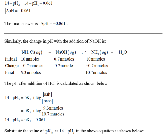 14-pH =14-pH +0.061 ApH = -0.061 The final answer is ApH =-0.061. Similarly, the change in pH with the addition of NaOH is: N