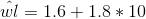 \hat{wl}=1.6+1.8*10