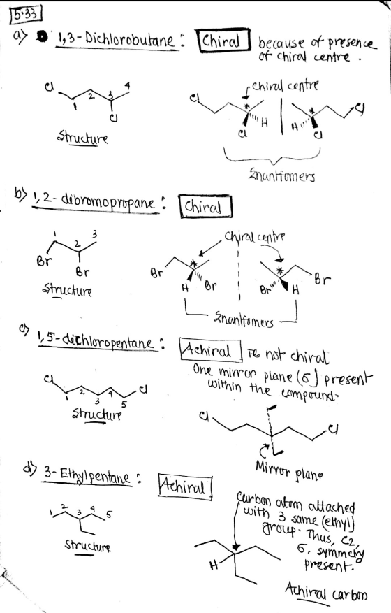 15:33 a> 1,3-Dichlorobutane: Ichiral because of presence et chiral centre. Chiral centre Kulmy Structure al Enantiomers b> 1,