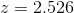 z= 2.526