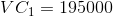 VC1 = 195000