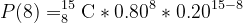P(8) = C*0.808*0.2015-8
