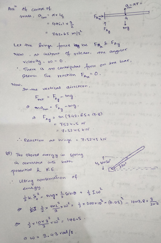 a ar ci ا 2 FAY Acc of centre of mass, a max 4 G 495.1 x ² mg 742.65 m/s² Let the bringe forcue reg be FA & FAY instant of re