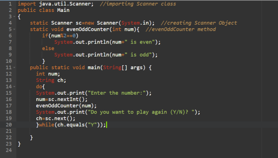 1 import java.util.Scanner; //importing Scanner class 2 public class Main 3 - { 4 static Scanner sc=new Scanner(System.in); /