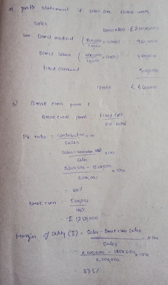 a profit statement saler are 1200 units sales 12000 x 200 E 24000 Len Diki makna 800000 x 12000): 950ooo 10000 Direct labour