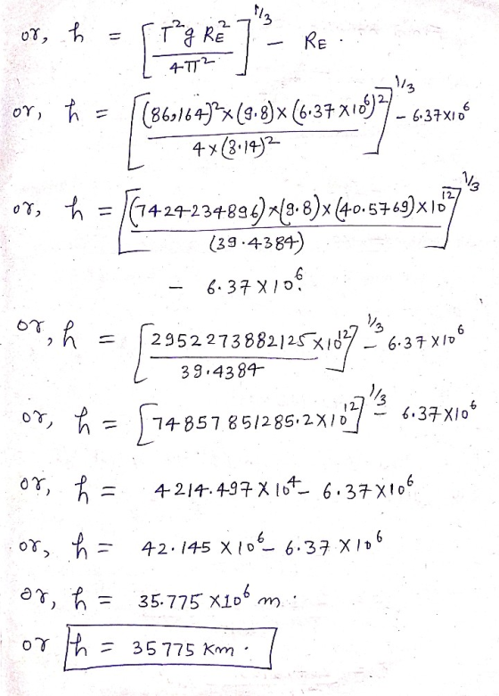 13 oy, h RE та R- 4T12 (86016473 x(9.8)x(6.37 210093 4x (3114) or, 6:37X10 or h - 25+6)x167 (7424234896)*(9.8)x(40.5769)x10