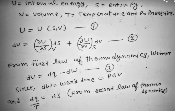 s= entropy, U= intern al energy, = volume, T= Temperature and P= Pressure. U=U CSV) – 0 du = arus les + ular - © From first l