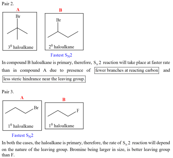 Pair 2 30 haloalkane 2° haloalkane Fastest Sy2 In compound B haloalkane is primary, therefore, S, 2 reaction will take place