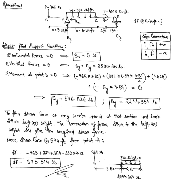 P=965 l. A la с X a = By Ey ve Question 1 W = 332 lb/ft. T=4028 lb-ft. E Be of @ 5.94.47 = ? * - 3-82f bo 5.59 ft. 244 24t.