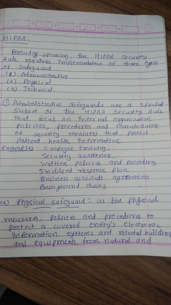 HIPAA: Securty three types - Broadly speaking the HIPAA Rule requires implementation of of safeguaud 0 Administrative .(2) Ph