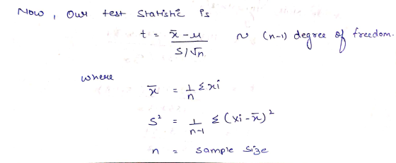 Now Owl test Statistic Ps w t = n-u sin. (n-1) degree of freedom. where 17 ten n in I 3 (xi -a)? n 12 sample size