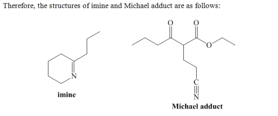 Therefore, the structures of imine and Michael adduct are as follows: imine Michael adduct