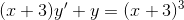 (x+3)y' +y = (x+3)^3