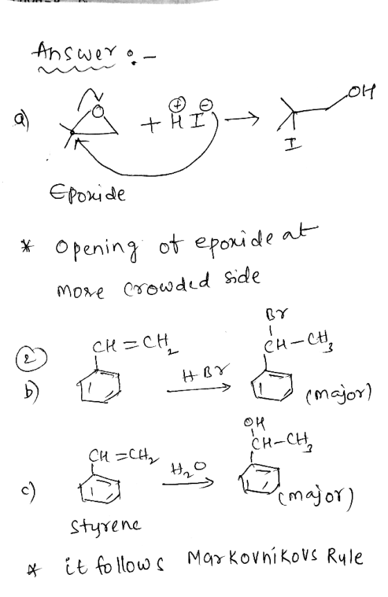 Answer o- LOH + H I) Eponide * Opening of epoxide at more crowded side - b) BY CH=CH . CH-CH₂ o Hey O major) OM MCHA CH = Cit