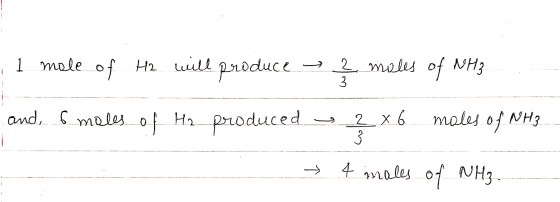 1 male of H2 ul preduce 2 meles of NH3 3 Prioduced and, meles males of NH3 2 x 6 4 moles of NH3