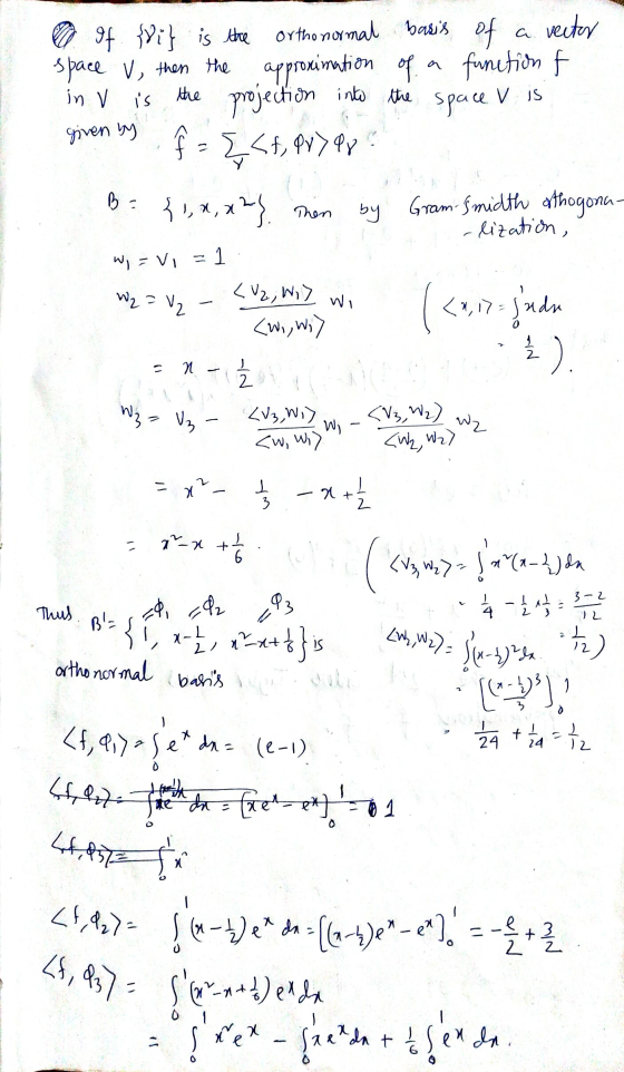 basis of a vector a O of {i} is the ortho normal space V, then the approximation of function of the projection into the space