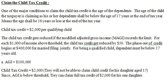 Claim the Child Tax Credit: One of the major conditions to claim the child tax credit is the age of the dependents. The age o