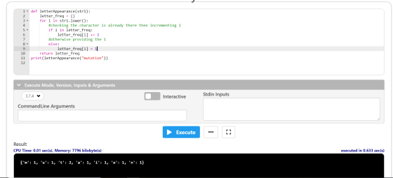 1 - def letter Appearance(str1): 2 letter_freq = {} 3- for i in stri.lower(): 4. #checking the character is already there the