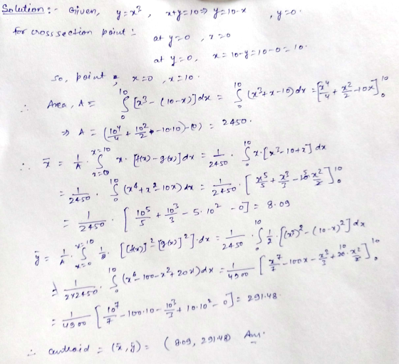 0,1o. Solution given, y=x² , xty=107 y 210-4 for cross section point! y zo at yoo at yoo, x = lory=10-010. so, point a 10 lo