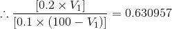 [0.2 x V) 10.1 x (100 - 12) = 0.630957