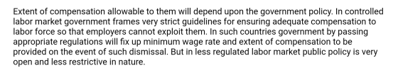 Extent of compensation allowable to them will depend upon the government policy. In controlled labor market government frames