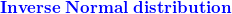 Inverse Normal distribution