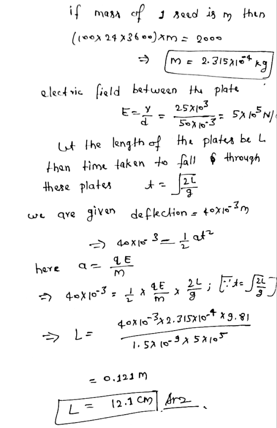 then 2.315A g elect vic field between tu pate 25X3 ০৯ ০-3 ut the length of he plates be L than time taken to fall f through d