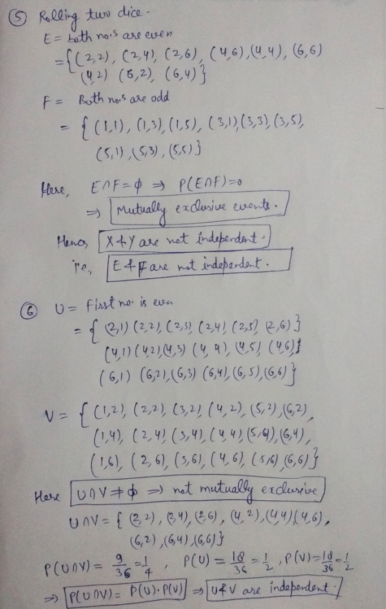 tun dice E= bath noS are even =s(2,2), C2.9), (2,6), (46),u4), 6,6) 2) (6,2) (6,4) F= Roth nas are odd (11), (,1(5), (5,) (3.