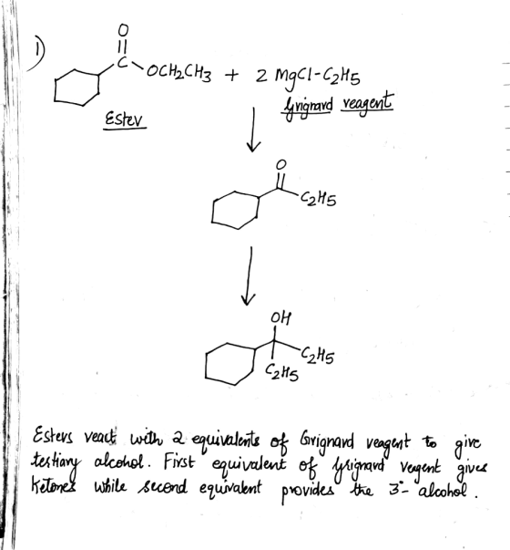 --OCH₂ CH3 + 2 mq C1-C2H5 Grignard reagent Estev LC2H5 C2H5 C2H5 Esters veact with 2 equivalents of Grignard veagent to give