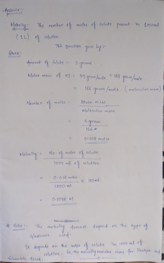 Answer: Mokrity. The number of motes of solute present in 1000me (1L) of solution This question goes by ir Geren: Amount of s