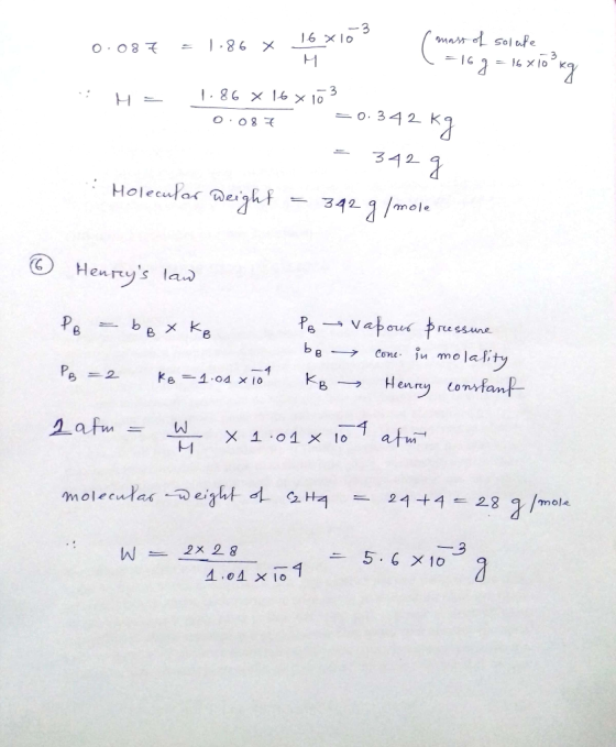 - 3 0.087 1.86 X - 16X1O I mass of solate H ( = 169 = 16 x 10°Kg H = 1.86 x 16 x 103 0.087 =0.342K = 3429 . Moleculor Deight