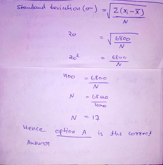 standand devicetion (o)= 2 (xi-x) 6800 M = 6800 yoo - 6800 N м - Goo yoo - N = 17 option Hence Auswer A is the correct