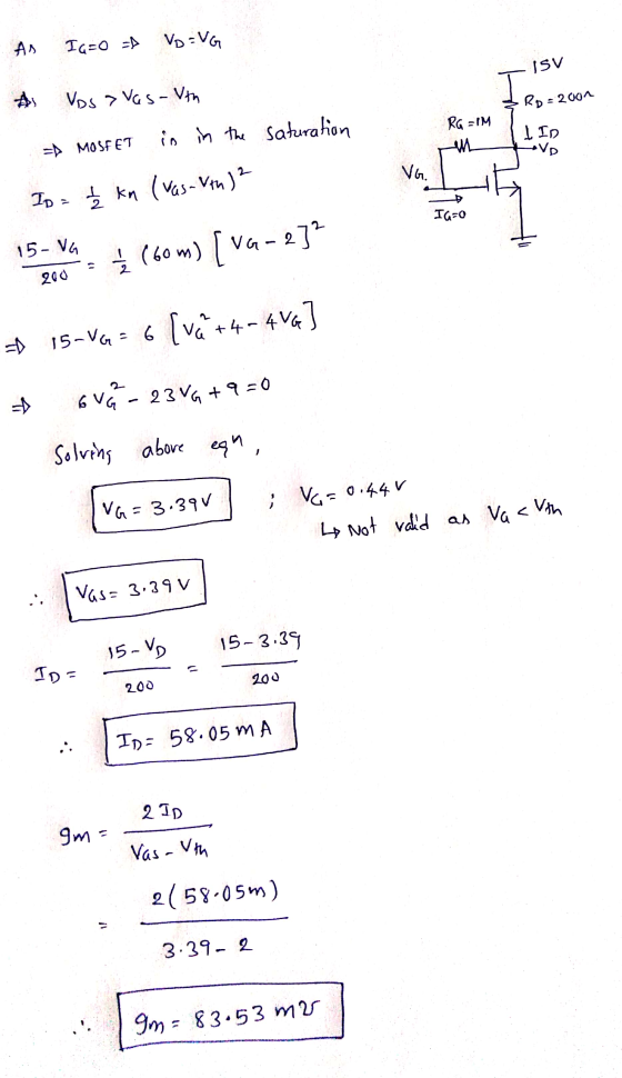 I Ro=2000 As I a=0 A VD=VG ISV As Vps > Vas-Vth in in the saturation RG =IM M ID VD =MOSFET VG. Io + kn (vas- Ven) 2 Đ IG=0 1