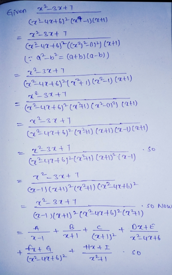 Given x²-3x+7 Q2 42+6)2(x4-1) (X+0) x2-3x + 7 (x²4x+6)²((232_6172) (x+1) ( 92_b² = (a+b)(a-b)) - x2-3x+7 (x?48+692071) (22/1)
