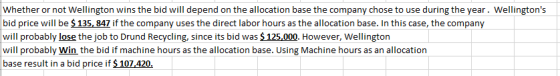 Whether or not Wellington wins the bid will depend on the allocation base the company chose to use during the year. Wellingto