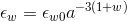 \epsilon_w= \epsilon_{w0}a^{-3(1+w)}