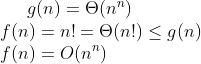 g(n) = (n) f (n) n!(n!) f(n)O(n) g(n)