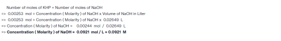 Number of moles of KHP = Number of moles of NaOH => 0.00253 mol = Concentration (Molarity) of NaOH x Volume of NaOH in Liter