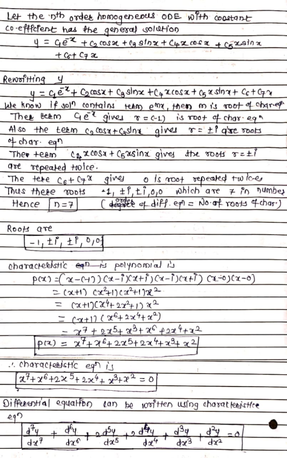 Let the nth ondes homogeneous ODE with constant co-efficient has the general solcetion 4 = ger +C cosa +Cg Sinx + C4 X cosa +