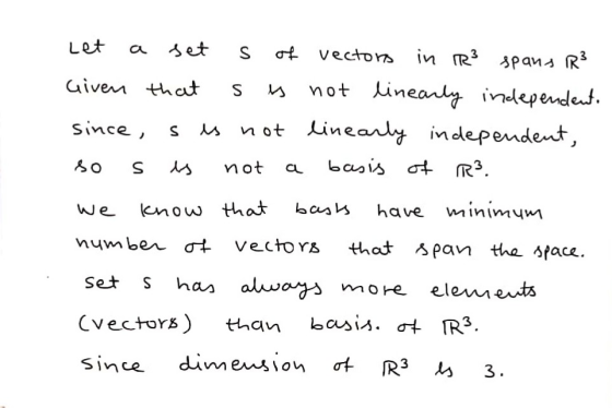Let set S Given that S of vectors in IR3 spans R² not linearly independent. not linearly independent, basis of R3. since, S s
